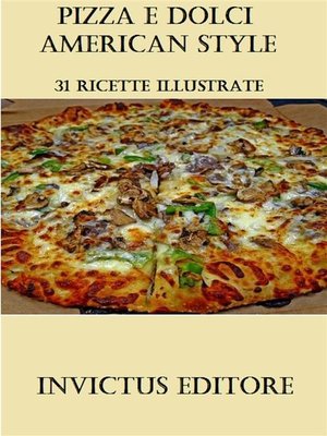 cover image of Pizza e Dolci American Style